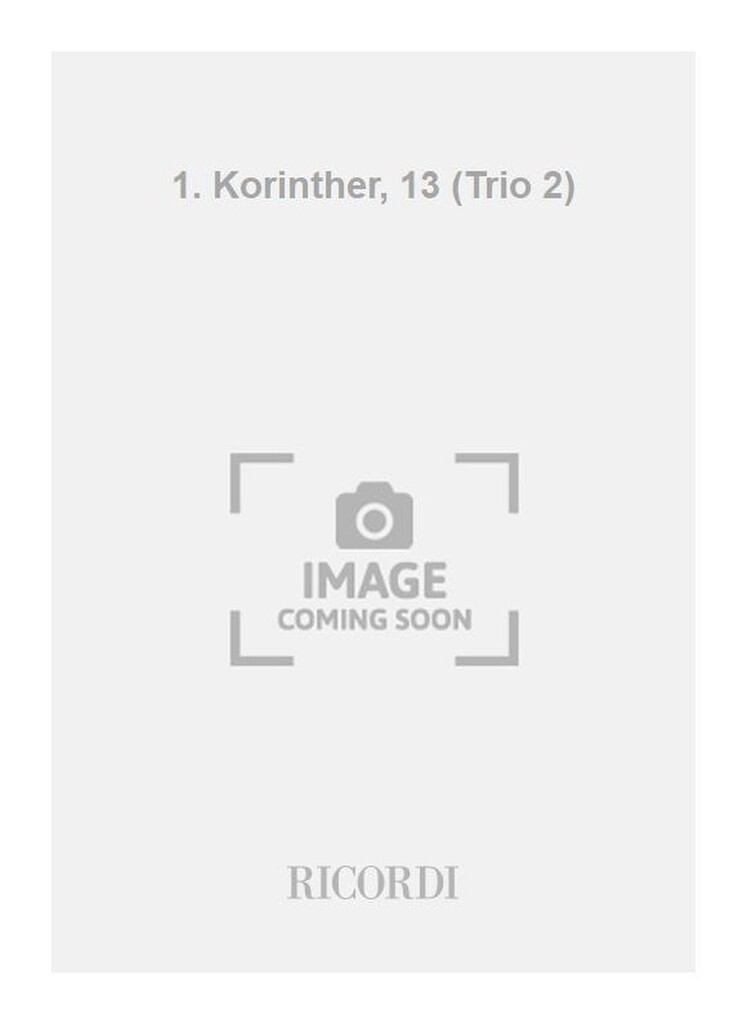 1. Korinther, 13 (Trio 2)